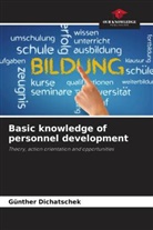 Günther Dichatschek - Basic knowledge of personnel development