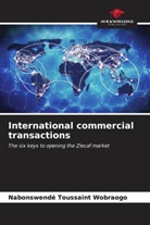Nabonswendé Toussaint Wobraogo - International commercial transactions