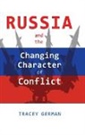 Tracey German - Russia and the Changing Character of Conflict