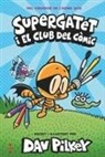 Dav Pilkey, Dav Pilkey - Supergatet i el club del còmic