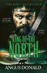 Angus Donald - King of the North