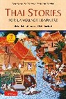 Rattanakhemakorn, Jintana Rattanakhemakorn, Rattanakhemakorn Jintana, Dylan Southard, Patcharee Meeshukon - Thai Stories for Language Learners