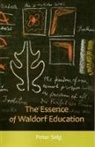 Peter Selg - The Essence of Waldorf Education