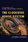 Jacques Dorsan, Dorsan Jacques, Wain Farrants, Farrants Wain, Robert Powell - The Clockwise House System