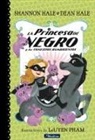 Sara Cano Fernández, Dean Hale, Shannon Hale, Diane Hall - La princesa de negro y los conejitos hambrientos