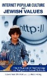 Junhao Hong, Lawrence H. Sherlick - Internet Popular Culture and Jewish Values