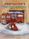 Kimbra Cutlip, James Rice - Firefighter's Night Before Christmas