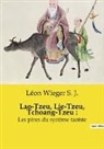 Léon Wieger S. J. - Lao-Tzeu, Lie-Tzeu, Tchoang-Tzeu