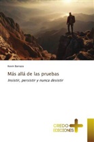 Kevin Barraza - Más allá de las pruebas