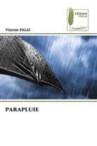Vincent Palai - PARAPLUIE