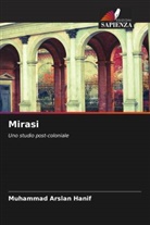 Muhammad Arslan Hanif - Mirasi