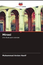 Muhammad Arslan Hanif - Mirasi