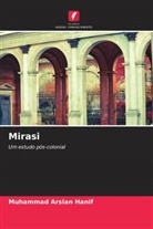 Muhammad Arslan Hanif - Mirasi