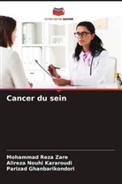 Parizad Ghanbarikondori, Alireza Nouhi Kararoudi, Mohammad Reza Zare - Cancer du sein