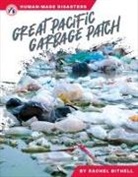 Rachel Bithell - Great Pacific Garbage Patch