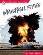 Trudy Becker - Industrial Fires