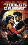 Michelle Garza, Melissa Lason, Anna Kubik - Hell's Cargo