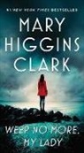 Mary Higgins Clark, Mary Higgins Clark - Weep No More, My Lady