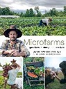 Jean-Martin Fortier, Jean-Martin Secheret Fortier, Aurélie Sécheret - Microfarms