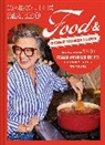 Casey Elsass, Caroline Manzo, Lauren Volo - Food & Other Things I Love