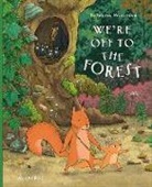 Katarina Macurova, Katarina Macurova - We're off to the Forest