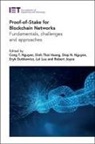 Eryk Dutkiewicz, Eryk (Head Dutkiewicz, Dinh Thai Hoang, Dinh Thai (Associate Professor Hoang, Robert Joyce, Robert (Head of Customer Strategy &amp; Innovation Joyce... - Proof-Of-Stake for Blockchain Networks