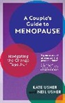 Kate Usher, Kate And Neil Usher, Kate Usher Usher, Neil Usher, Usher Neil - Couple''s Guide to Menopause