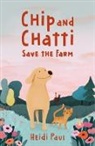 Heidi Paul - Chip and Chatti Save the Farm