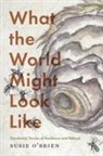 Susie O'Brien - What the World Might Look Like