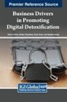 Shilpa Chaudhary, Simon Grima, Kiran Sood - Business Drivers in Promoting Digital Detoxification