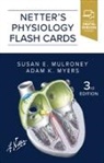 Susan Mulroney, Adam Myers, Myers Adam - Netter's Physiology Flash Cards