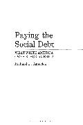 Richard F America, Richard F. America,  America Richard F. - Paying the Social Debt - What White America Owes Black America