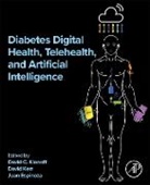 David C. Klonoff, Juan Espinoza, David Kerr, David C Klonoff, David C. Klonoff - Diabetes Digital Health, Telehealth, and Artificial Intelligence