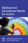 Kathy Ralabate Doody, Michelle Hartley-McAndrew, Kathy Ralabate Doody - Medical and Educational Needs for Autism