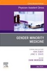 Diane Bruessow - Gender Minority Medicine , An Issue of Physician Assistant Clinics: Volume 9-3