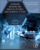 D Jude Hemanth, D. Jude Hemanth, P Mary Jeyanthi, P Mary Jeyanthi - Leveraging Metaverse and Analytics of Things (AoT) in Medical Systems