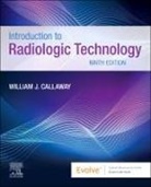 William J Callaway, William J. Callaway, William J. Callaway - Introduction to Radiologic Technology