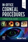 Marjan Farid - In-Office Corneal Procedures