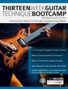 Joseph Alexander, Chris Brooks, Tim Pettingale - Thirteen Week Guitar Technique Bootcamp - Intermediate Level