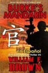 William F Brown - Burke's Mandarin, en español