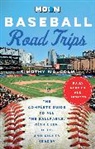 Timothy Malcolm, Moon Travel Guides - Moon Baseball Road Trips (Second Edition)