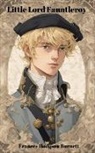 Frances Hodgson Burnett - Little Lord Fauntleroy (Annotated)