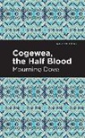 Mourning Dove - Cogewea, the Half Blood