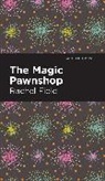 Rachel Field - The Magic Pawnshop