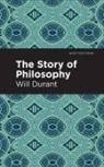 Will Durant - The Story of Philosophy