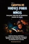 Wonderful Stories - Cuentos de hadas para niños Una gran colección de fantásticos cuentos de hadas. (Vol. 9)