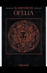 Erika Cantú - El misterio de Ofelia