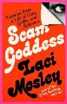 Laci Mosley - Scam Goddess
