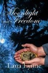 Lana Lynne - Moonlight and Freedom