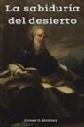 James O. Hanney - La sabiduría del desierto